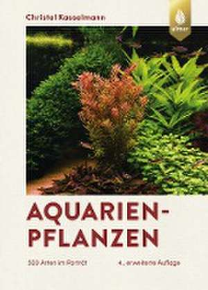 Aquarienpflanzen de Christel Kasselmann