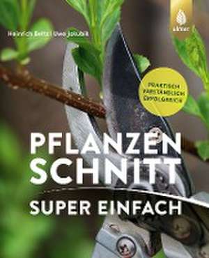 Pflanzenschnitt super einfach de Heinrich Beltz