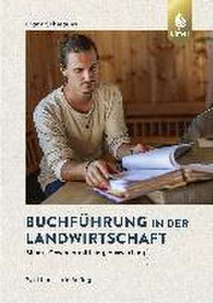 Buchführung in der Landwirtschaft de Franz Schmaunz