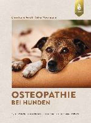 Osteopathie bei Hunden de Christiane Gräff