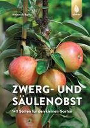 Zwerg- und Säulenobst de Heinrich Beltz