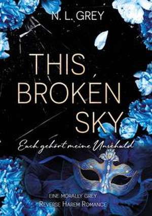 This Broken Sky de N. L. Grey