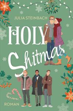 Holy Shitmas de Julia Steinbach