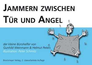 Weinmann, G: Jammern zwischen Tür und Angel