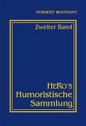 HeRo's Humoristische Sammlung de Herbert Rohmann