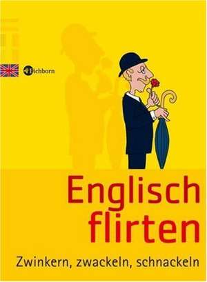 Englisch Flirten de Anna Siebert