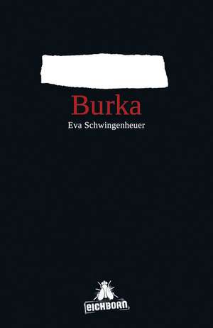 Burka de Eva Schwingenheuer