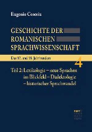 Geschichte der romanischen Sprachwissenschaft 4 de Eugenio Coseriu