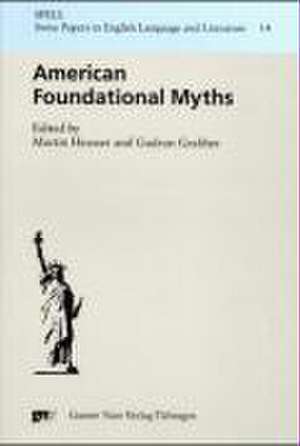 American Foundational Myths de Martin Heusser