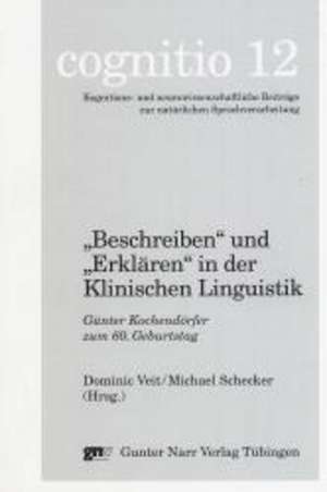 'Beschreiben'und 'Erklären'in der klinischen Linguistik de Dominic Veit