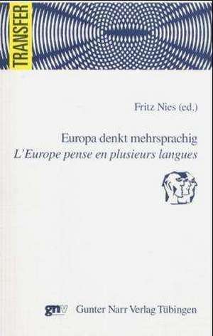 Europa denkt mehrsprachig de Fritz Nies