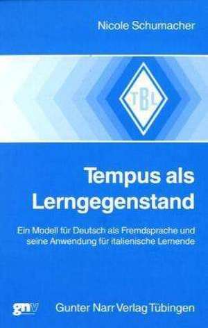 Tempus als Lerngegenstand de Nicole Schumacher