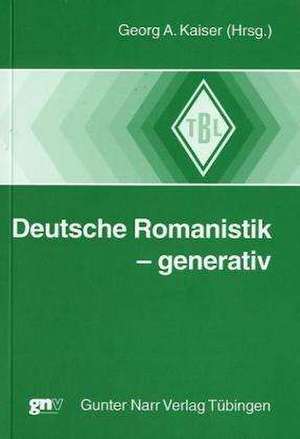 Deutsche Romanistik - generativ de Georg Kaiser