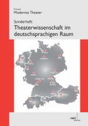 Theaterwissenschaft im deutschsprachigen Raum de Christopher Balme