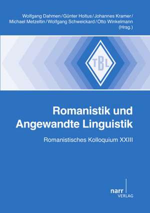 Romanistik und Angewandte Linguistik de Wolfgang Dahmen