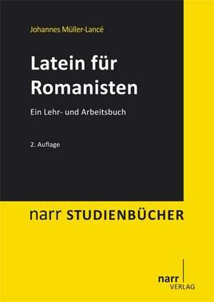 Latein für Romanisten de Johannes Müller-Lancé