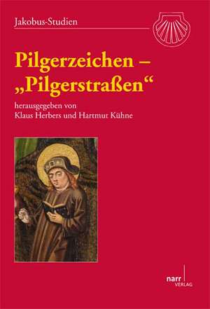 Pilgerzeichen - "Pilgerstraßen" de Klaus Herbers