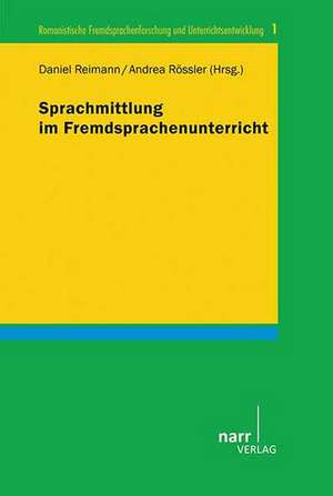 Sprachmittlung im Fremdsprachenunterricht de Daniel Reimann