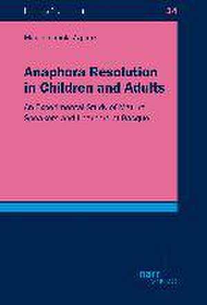 Anaphora Resolution in Children and Adults de Maialen Iraola Azpiroz