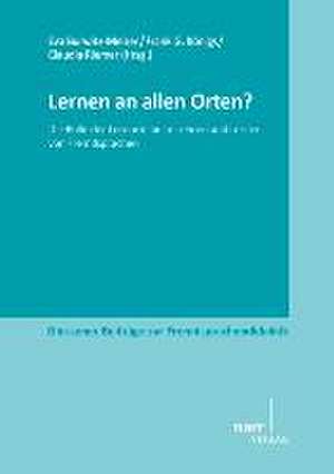 Lernen an allen Orten? de Eva Burwitz-Melzer