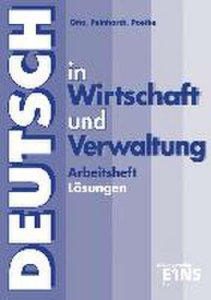 Deutsch in Wirtschaft und Verwaltung. Lösungen zum Arbeitsheft de Gisela Otto