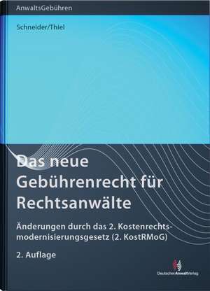 Das neue Gebührenrecht für Rechtsanwälte de Norbert Schneider