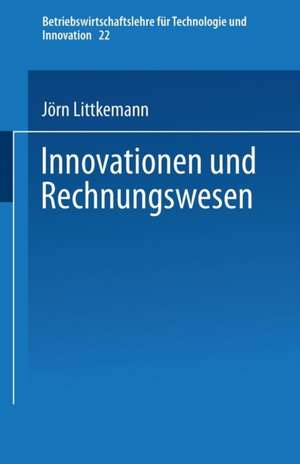 Innovationen und Rechnungswesen de Jörn Littkemann