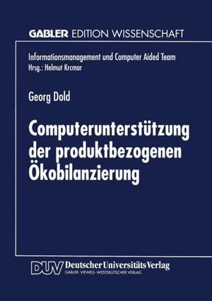 Computerunterstützung der produktbezogenen Ökobilanzierung de Georg Dold