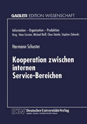 Kooperation zwischen internen Service-Bereichen de Hermann Schuster