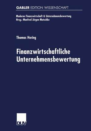 Finanzwirtschaftliche Unternehmensbewertung de Thomas Hering