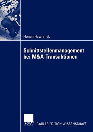 Schnittstellenmanagement bei M&A-Transaktionen de Florian Hawranek