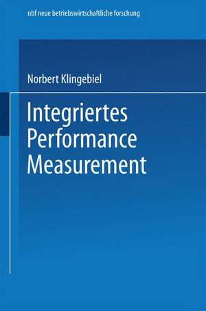 Integriertes Performance Measurement de Norbert Klingebiel