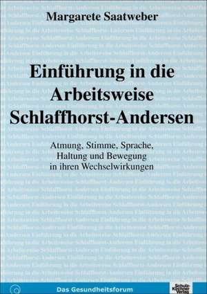 Einführung in die Arbeitsweise Schlaffhorst-Andersen de Margarete Saatweber