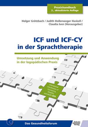 ICF und ICF-CY in der Sprachtherapie de Claudia Iven