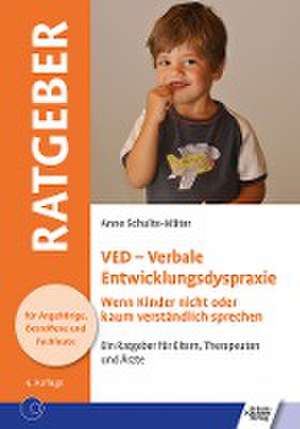 VED - Verbale Entwicklungsdyspraxie de Anne Schulte-Mäter