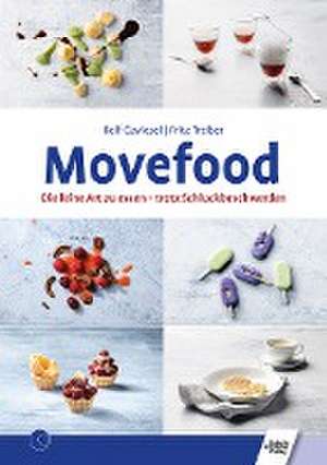 Movefood de Rolf Caviezel