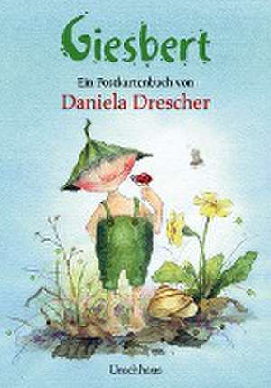 Postkartenbuch "Giesbert" de Daniela Drescher