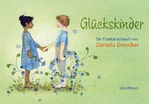 Postkartenbuch 'Glückskinder' de Daniela Drescher