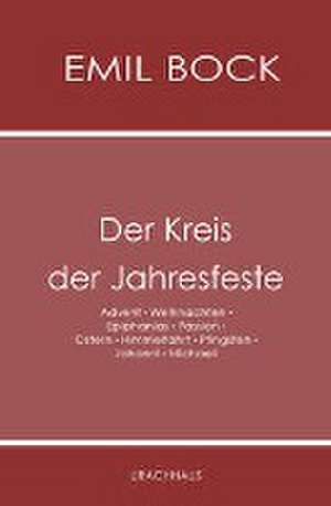 Der Kreis der Jahresfeste de Emil Bock