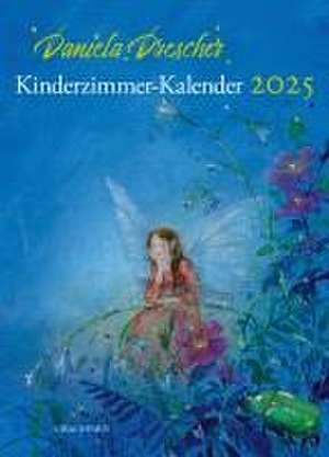 Kinderzimmer-Kalender 2025 de Daniela Drescher