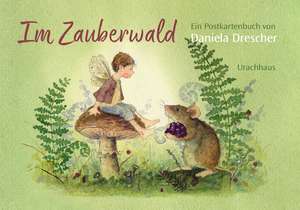 Postkartenbuch 'Im Zauberwald' de Daniela Drescher