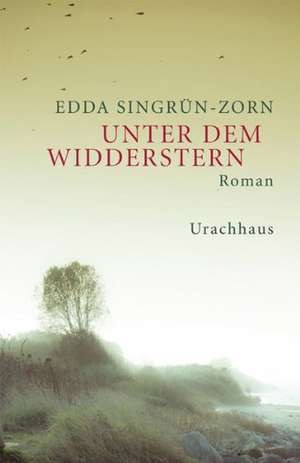 Unter dem Widderstern de Edda Singrün-Zorn