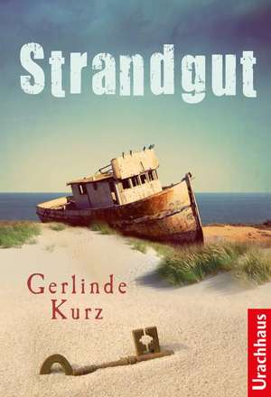 Strandgut de Gerlinde Kurz