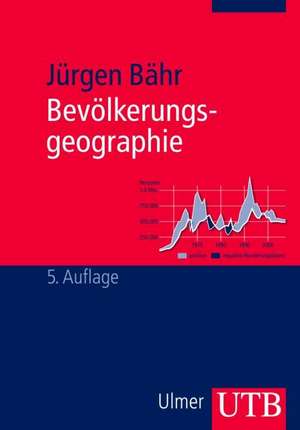 Bevölkerungsgeographie de Jürgen Bähr