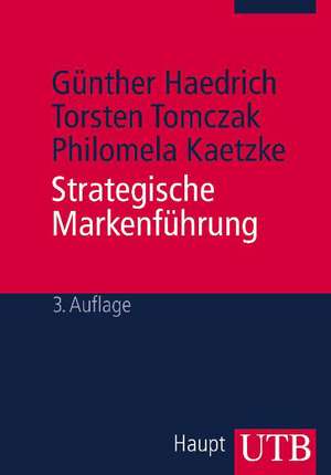 Strategische Markenführung de Günther Haedrich