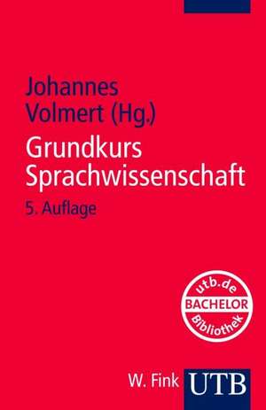 Grundkurs Sprachwissenschaft de Johannes Volmert