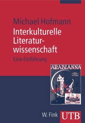 Interkulturelle Literaturwissenschaft de Michael Hofmann