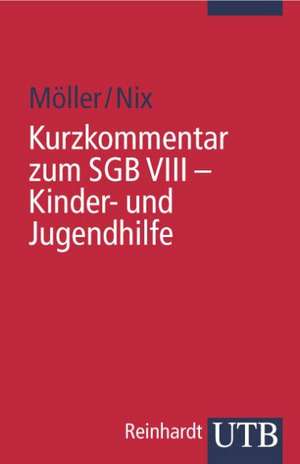 Kurzkommentar zum SGB VIII de Winfried Möller