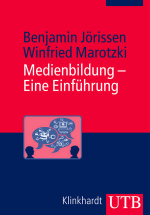 Medienbildung - Eine Einführung de Benjamin Jörissen