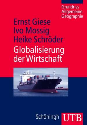 Globalisierung der Wirtschaft de Ernst Giese